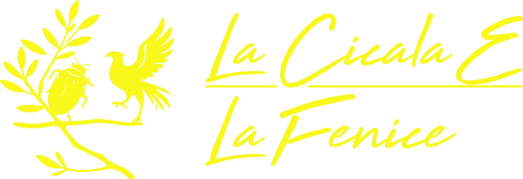 La Cicala e La Fenice